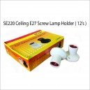 SE200 Ceiling E27 Screw Lamp Holder